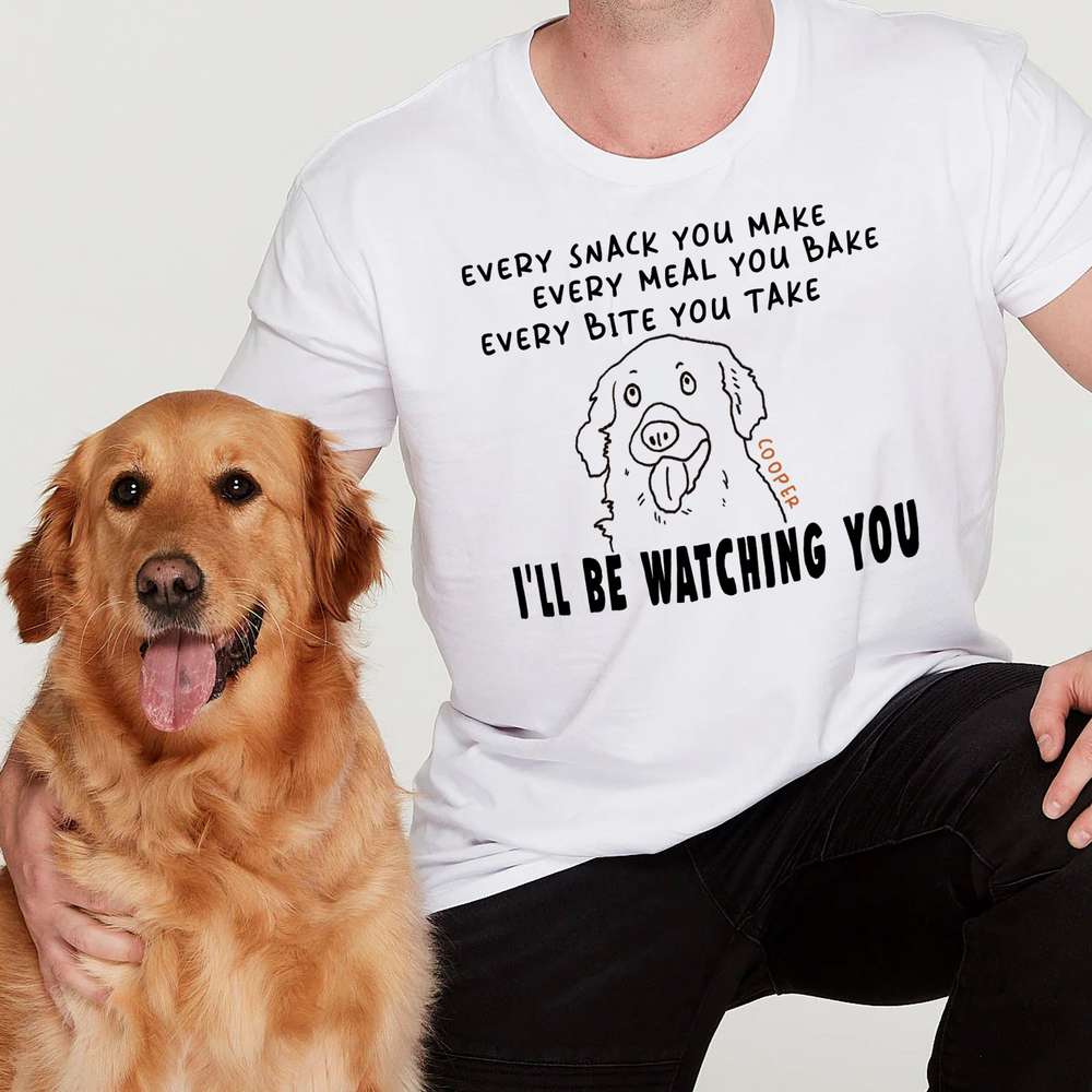 Funny Ugly Art Line Every Snack You Make T-shirt For Men Dog Dad