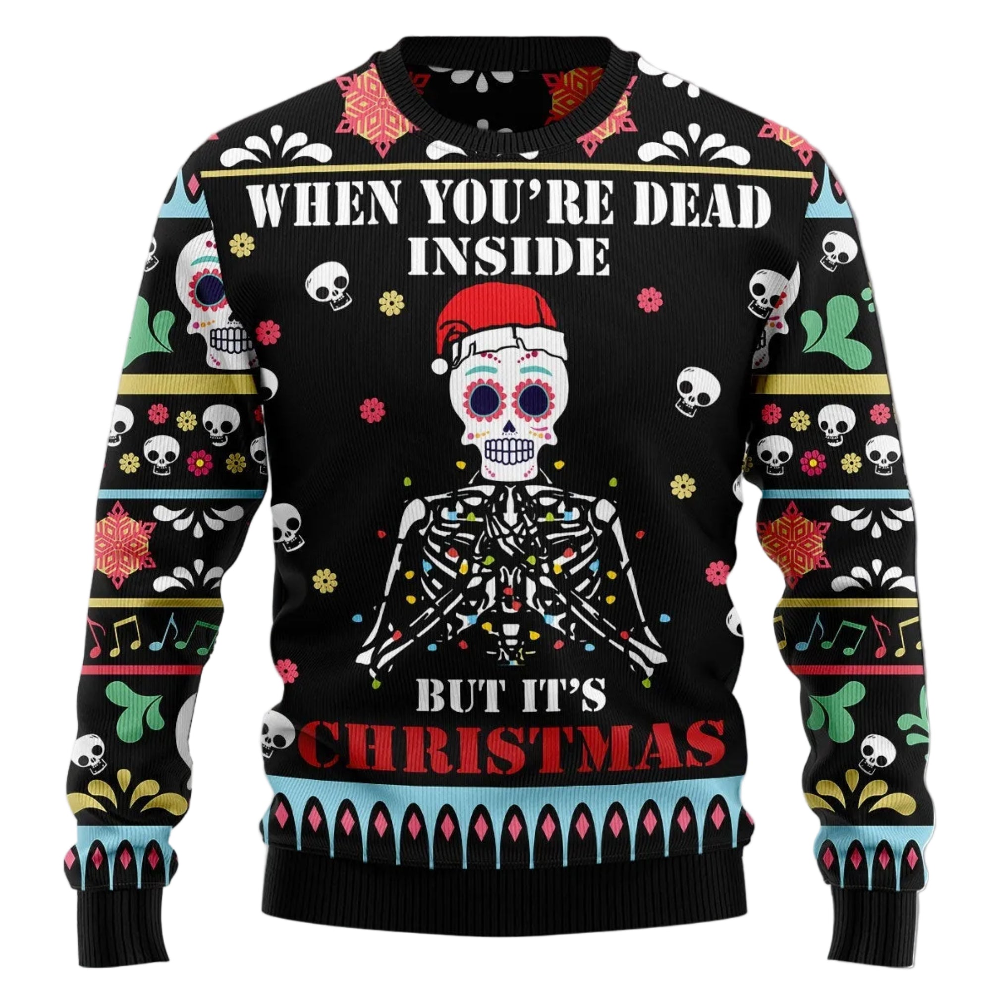 Skull Ugly Christmas Sweater, When You're Dead Inside Holiday Pullover, Dark Humor Christmas Party Gift for Friends