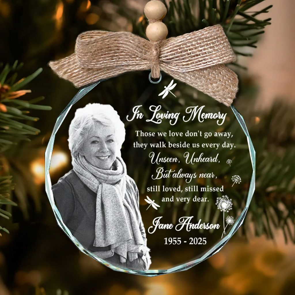 Those We Love Don't Go Away Memorial Glass Ornament