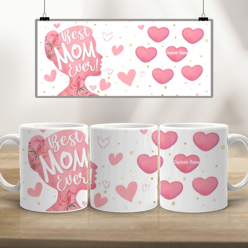 Personalized Best Mom Ever Edge to Edge Coffee Mug - Unique Coffee Mug For Mom Mother - Mom Coffee Mug