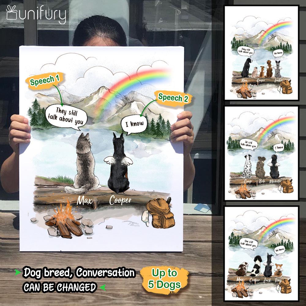 personalized dog memorial canvas - They still talk about you!