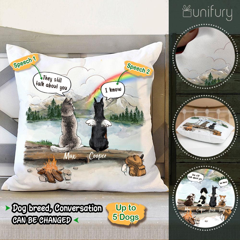 custom canvas pillow with dogs saying they still talk about you i know - dog memorial gift - mountain view - Unifury