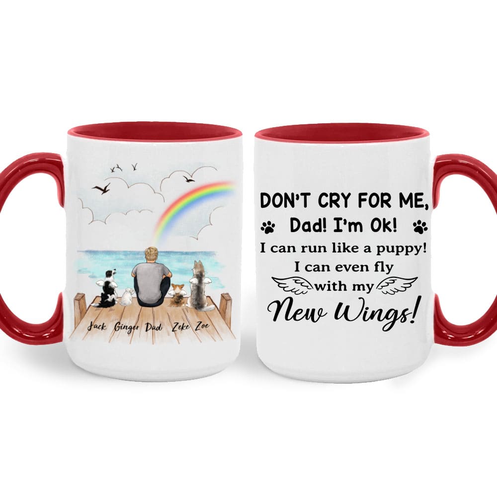 Personalized dog memorial gifts Accent Mug - Don&#39;t Cry For Me