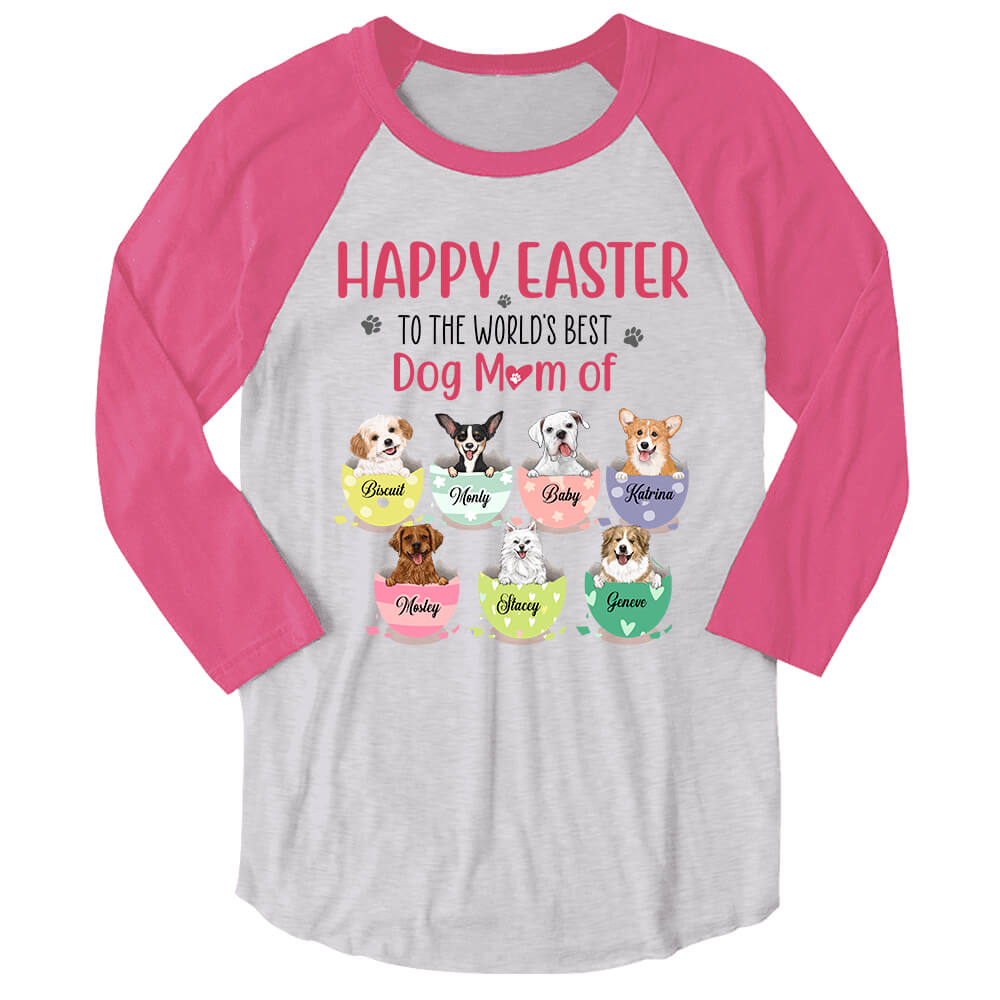 Happy Easter to the World&#39;s Best Dog Mom Baseball T-shirt - Personalized Easter Shirt Gifts for Dog Mom