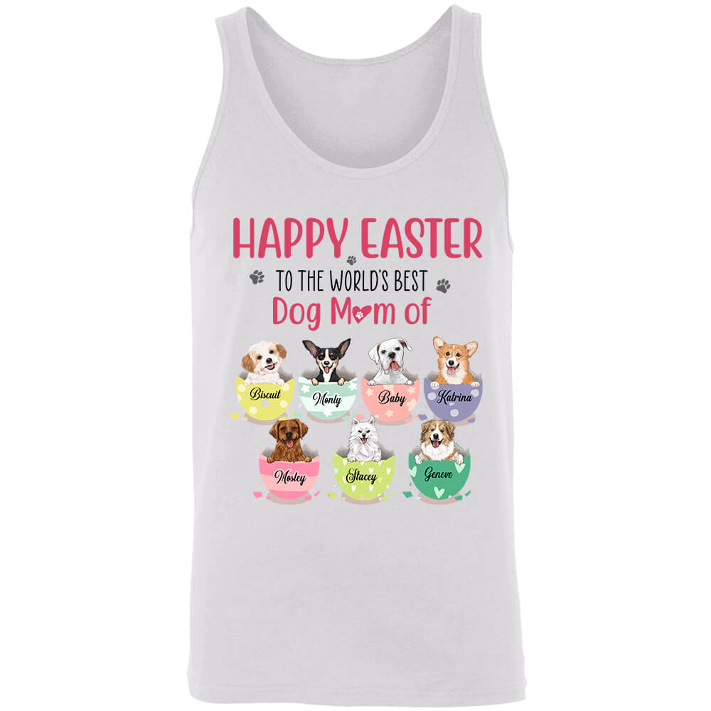 Happy Easter to the World&#39;s Best Dog Mom Tank Top - Personalized Easter Shirt Gifts for Dog Mom