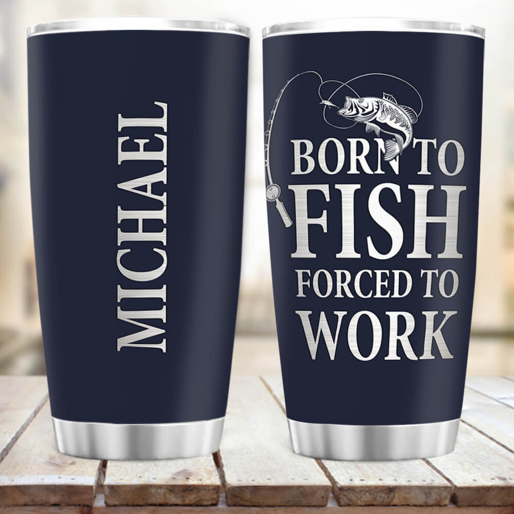 Personalized Fat Tumbler Gift - Born to fish