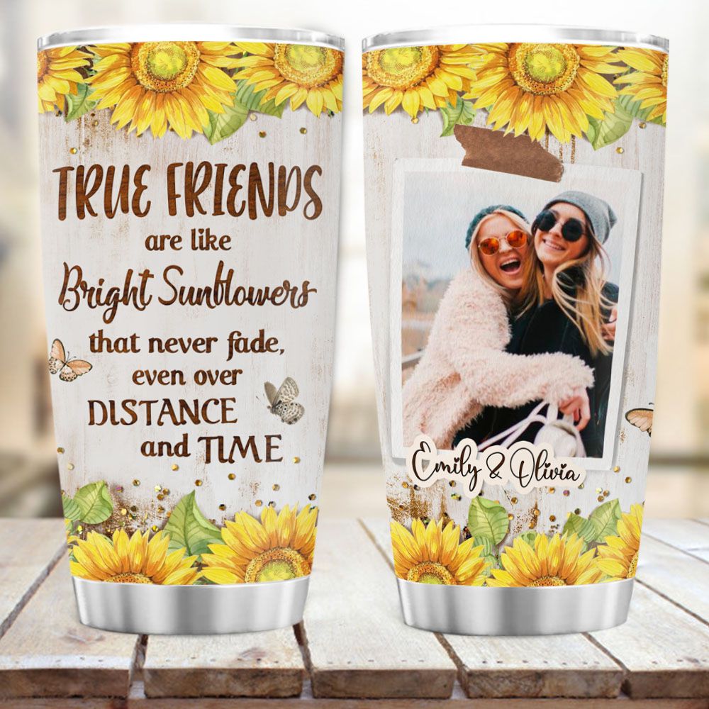 Personalized Fat Tumbler Gift - True friends are like bright sunflowers