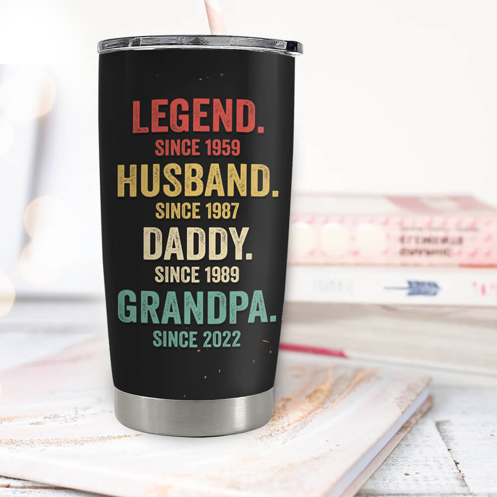 Legend Husband Daddy Grandpa, Personalized Tumbler Cup, Father's Day Custom  Gifts