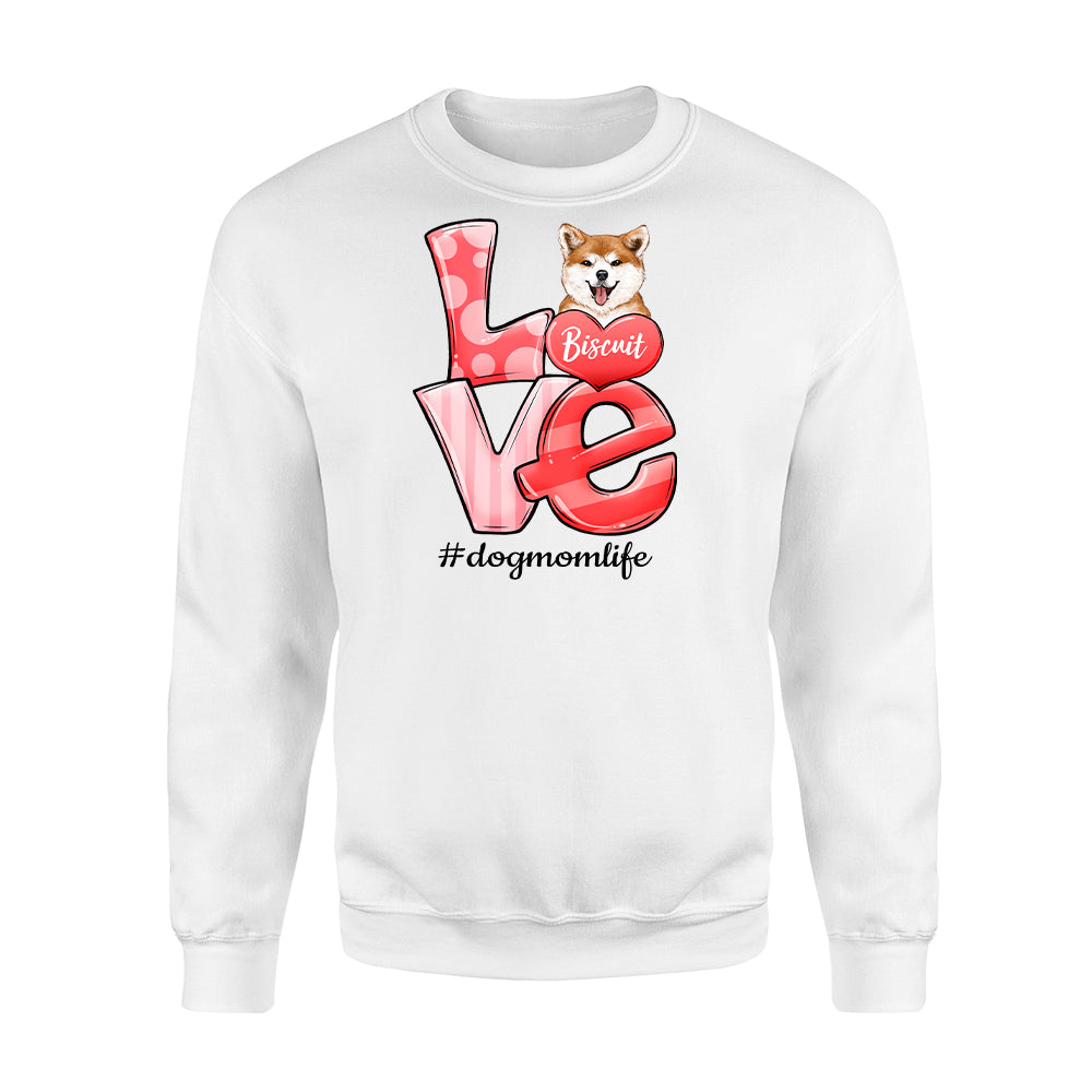 LOVE Sweatshirt - Valentine shirts personalized gifts for dog lovers