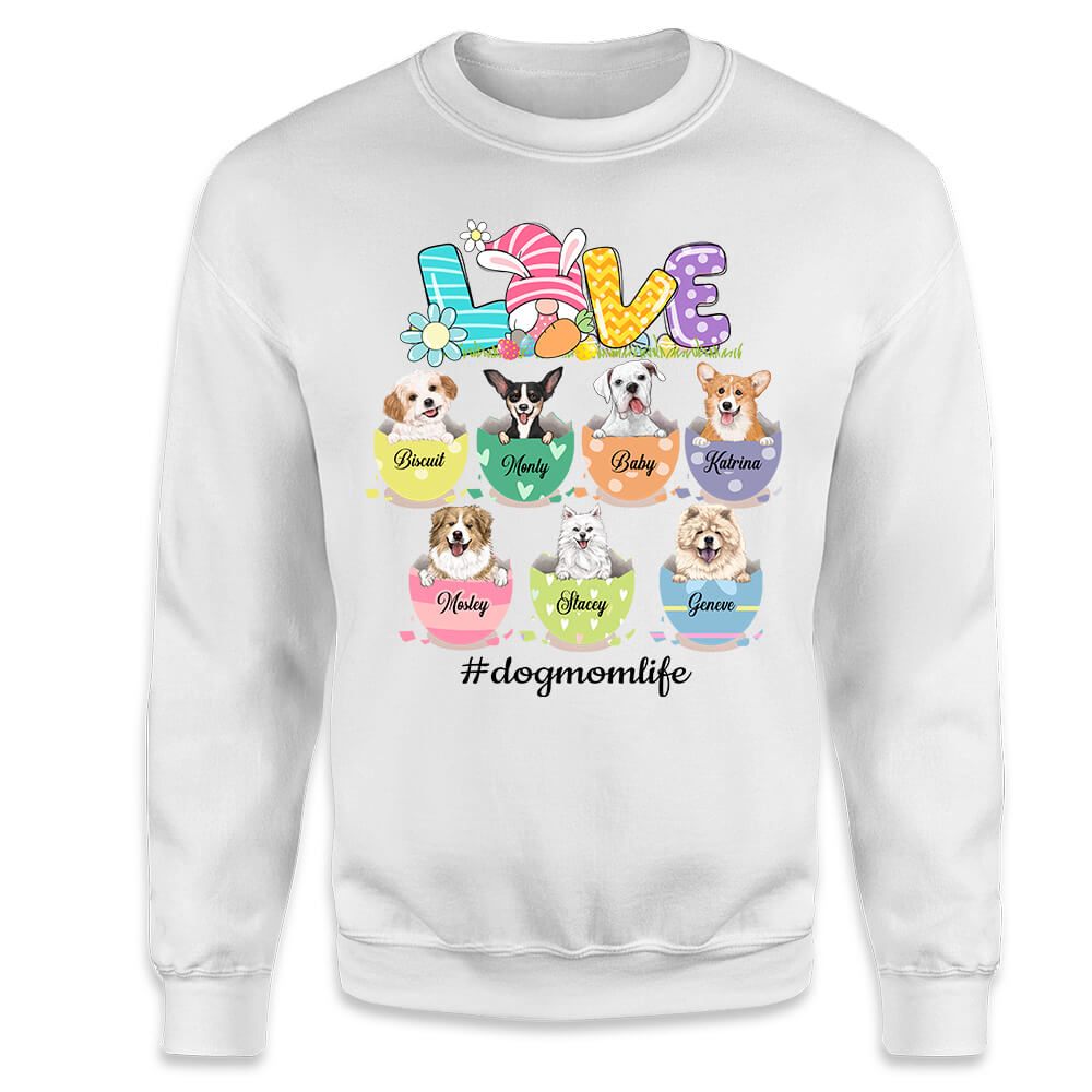 LOVE #dogmomlife Easter Sweatshirt - Personalized Easter Shirt Gifts for Dog Mom