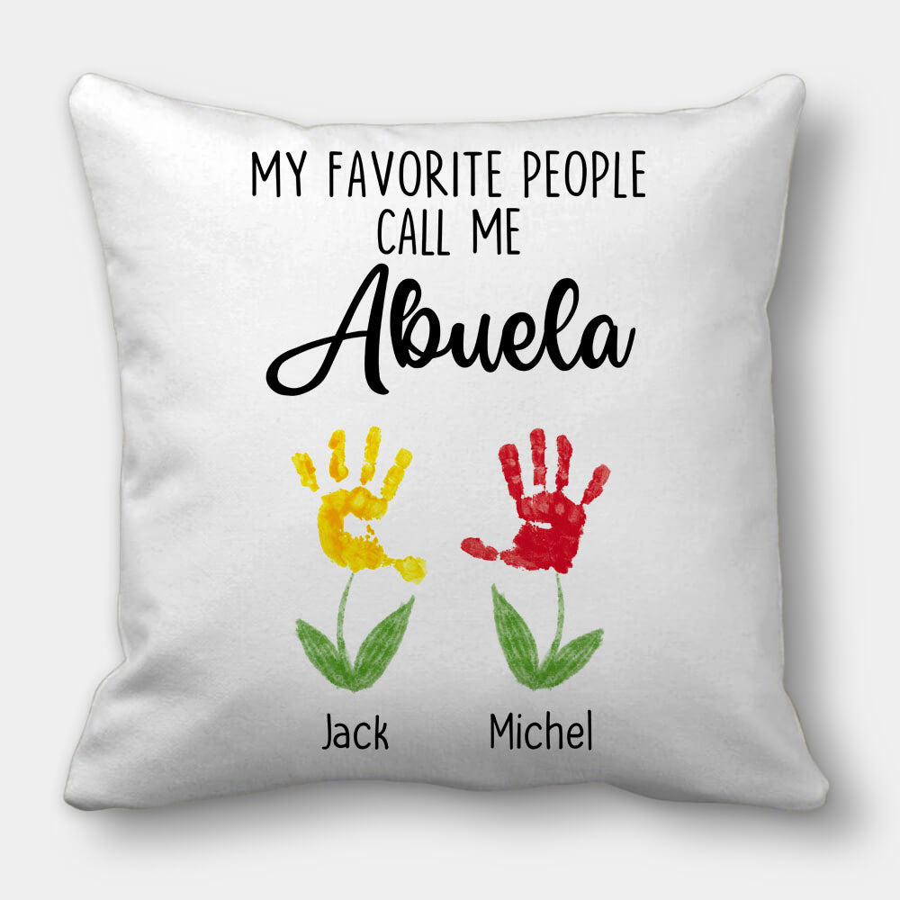 My Favorite People Call Me Abuela Pillow - Gifts For Grandma
