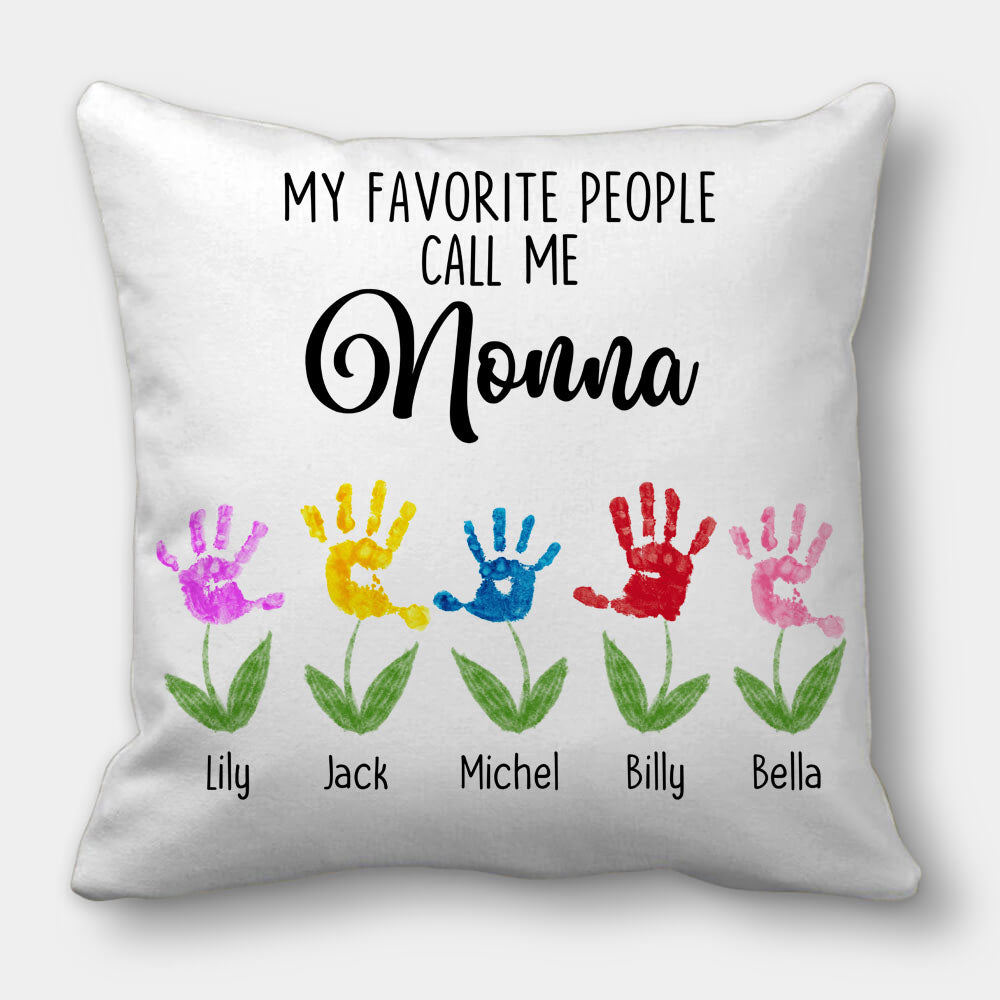 My Favorite People Call Me Nonna Pillow - Gifts For Grandma