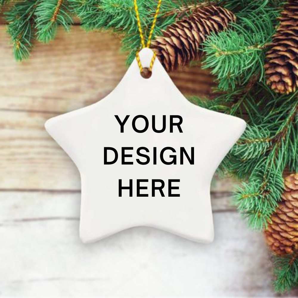 Your Design Here Ceramic Ornament With Your Personal Custom Design