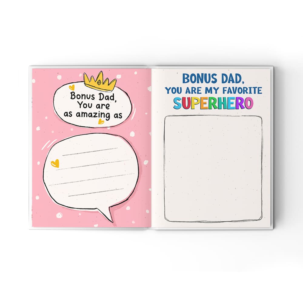 A Little Book About My Awesome Bonus Dad - Fill In The Blank Hardcover Book With Prompts For Kids to Fill with their Own Words, Drawings and Pictures - Bear