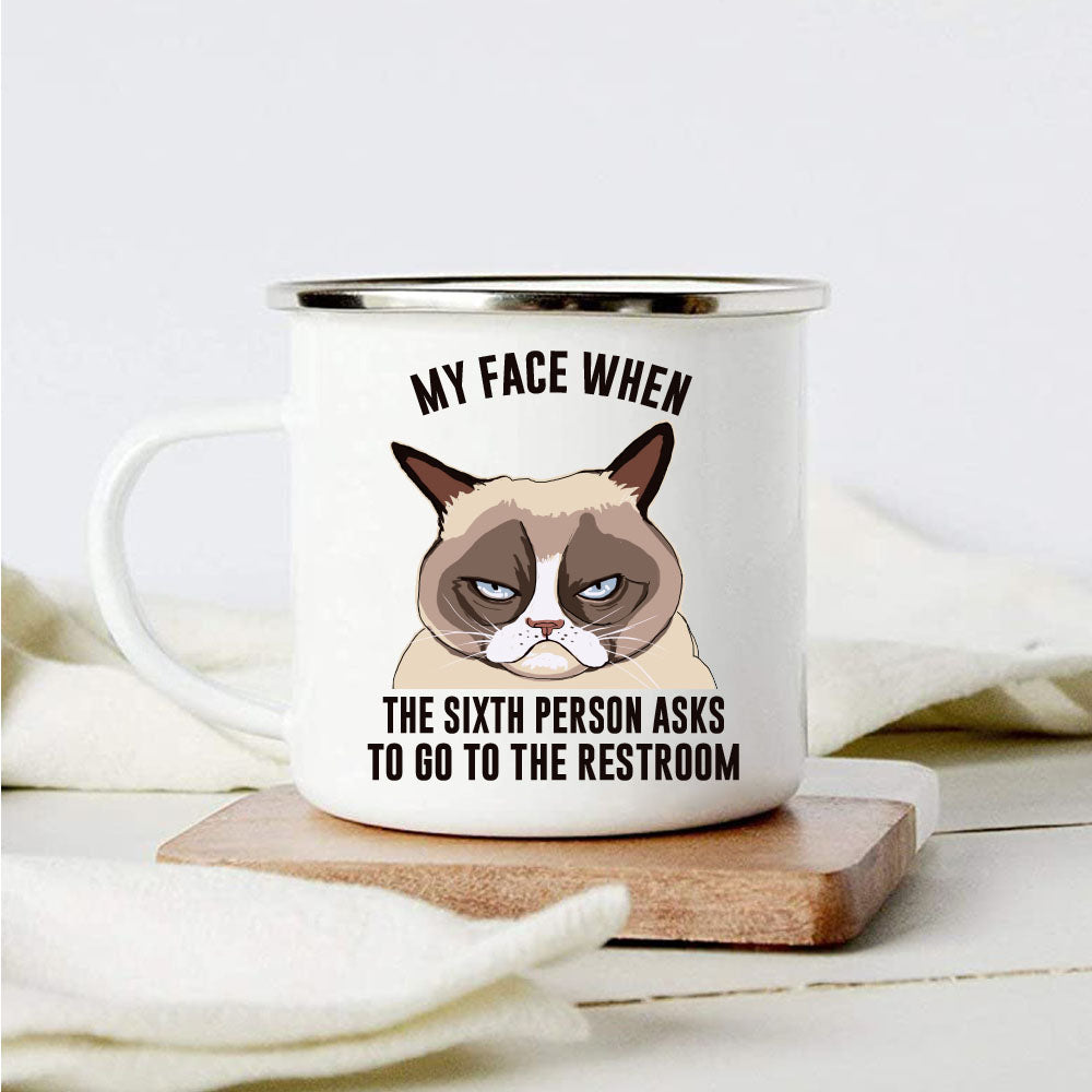 teacher grumpy cat campfire mug - My face when the sixth person asks to go to the restroom