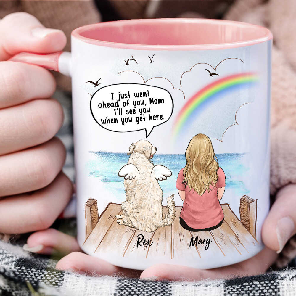 Personalized dog memorial gifts Accent Mug - I just went ahead of you, Mom
