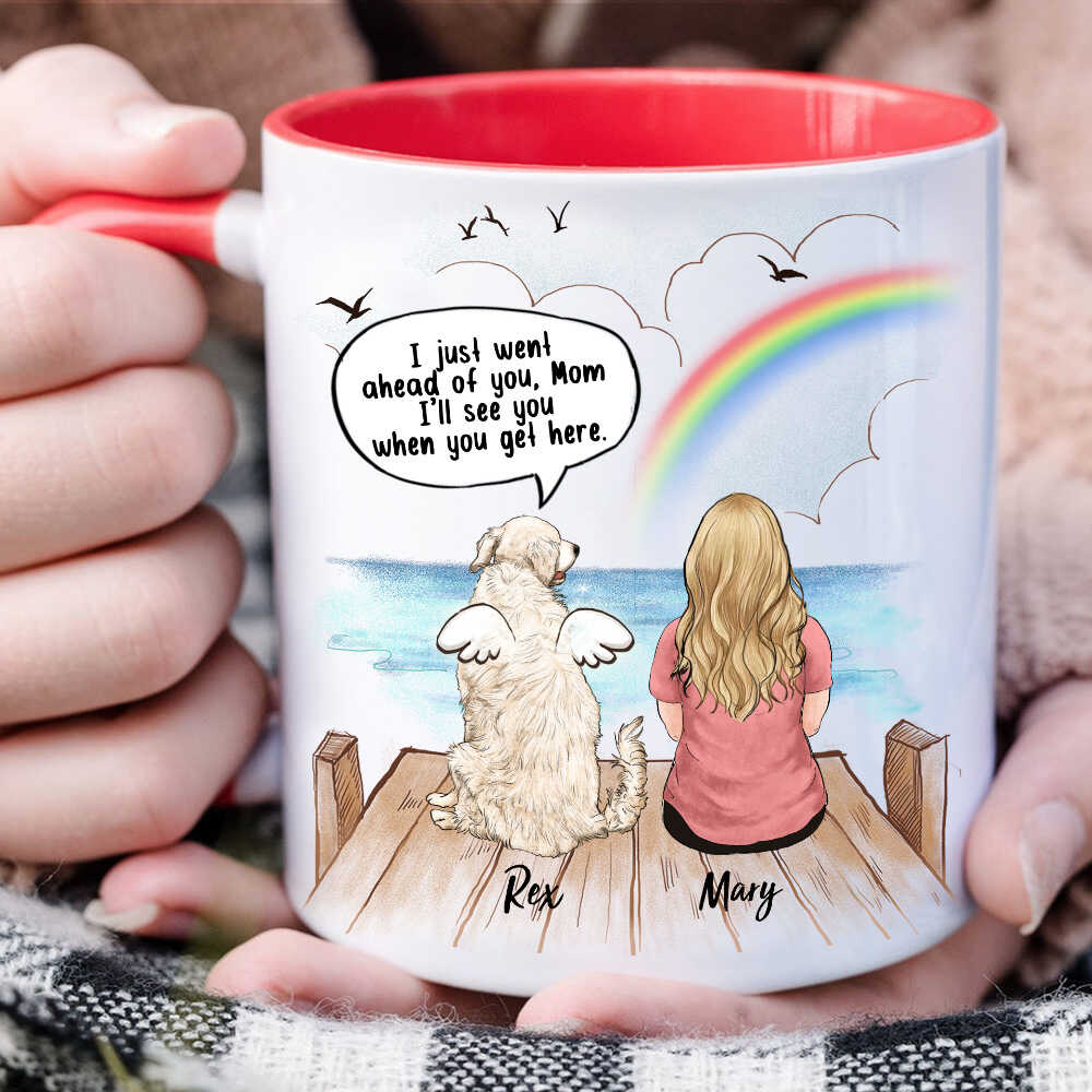 Personalized dog memorial gifts Accent Mug - I just went ahead of you, Mom