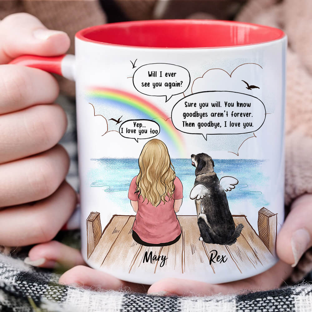 Personalized dog memorial gifts Accent Mug - Will I ever see you again