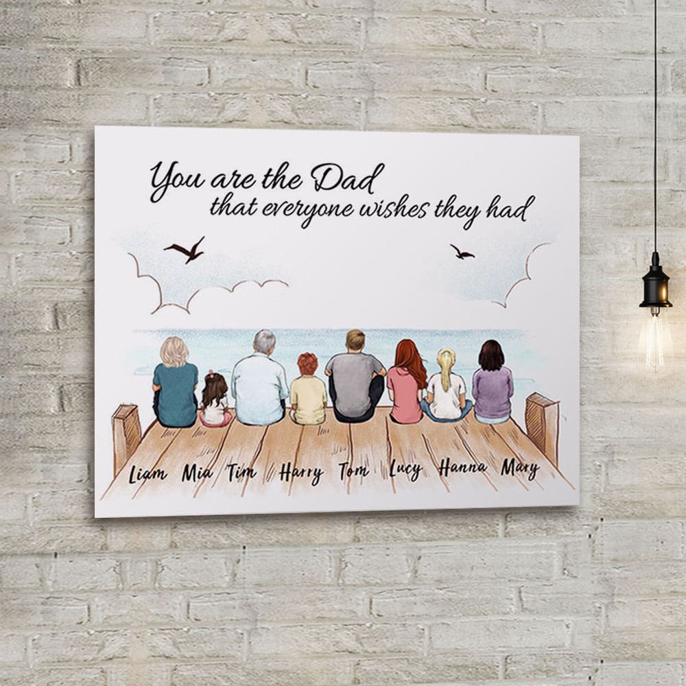 Custom Family Canvas with Custom Message - You are the dad that everyone wishes they had