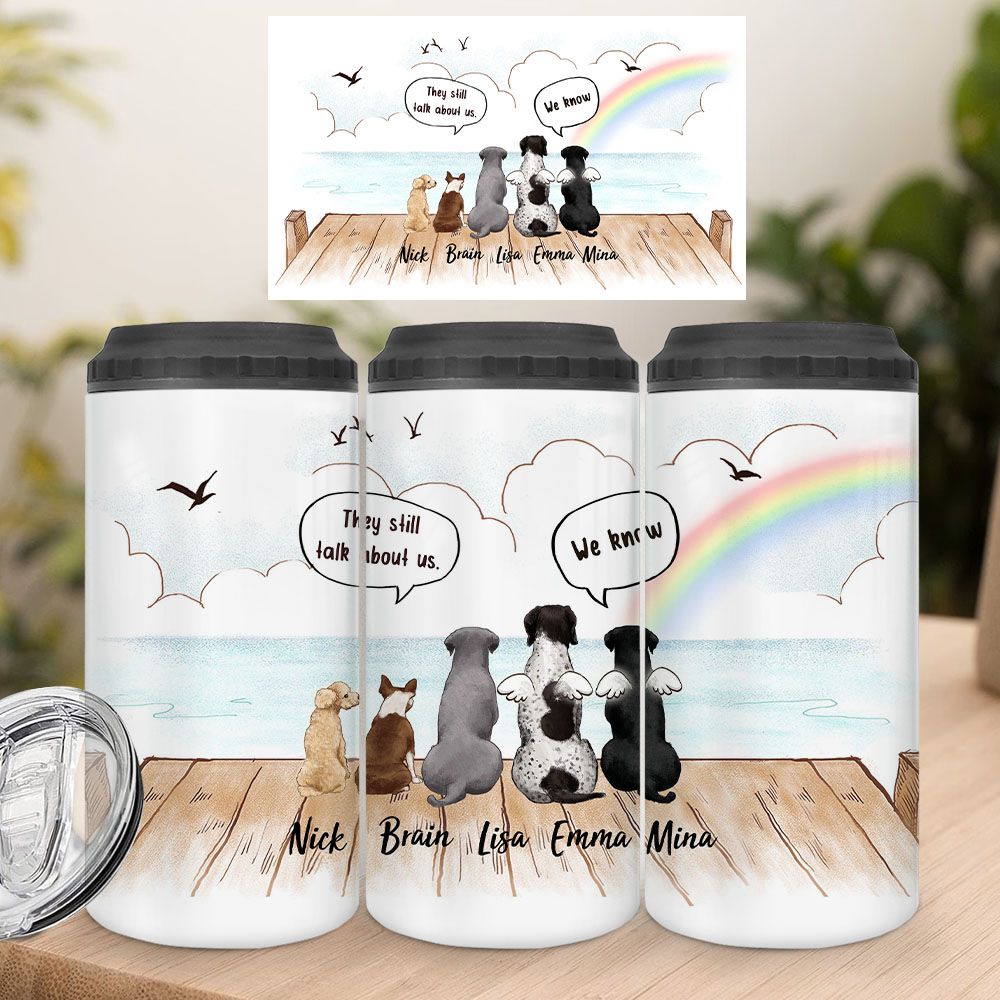 Personalized dog memorial gifts Rainbow bridge Can Cooler - They still talk about you conversation - Wooden Dock