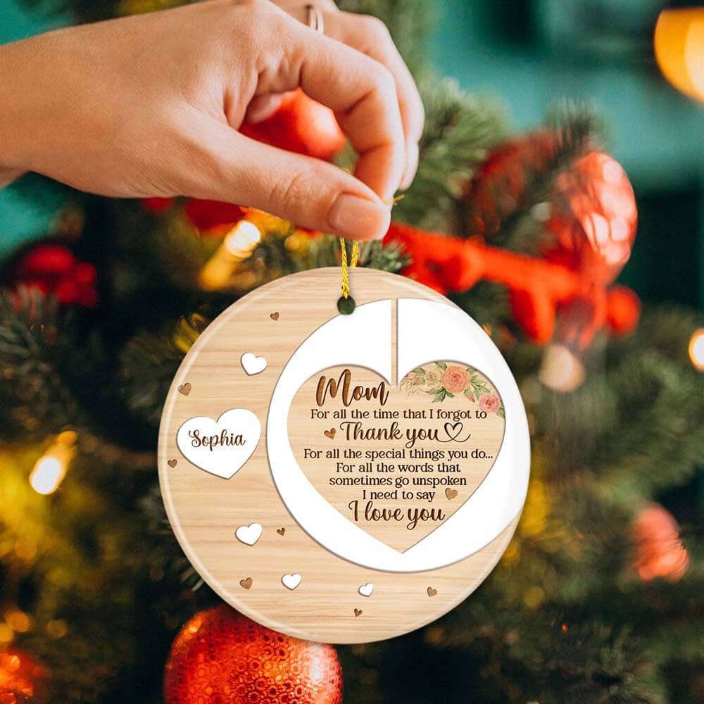 Personalized Mom Ceramic Ornament Gifts with Custom Name - For all the times