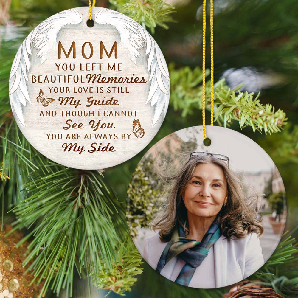 Personalized Christmas Memorial Ceramic Ornament gifts for lost loved one with custom photo - You Left Me Beautiful Memories