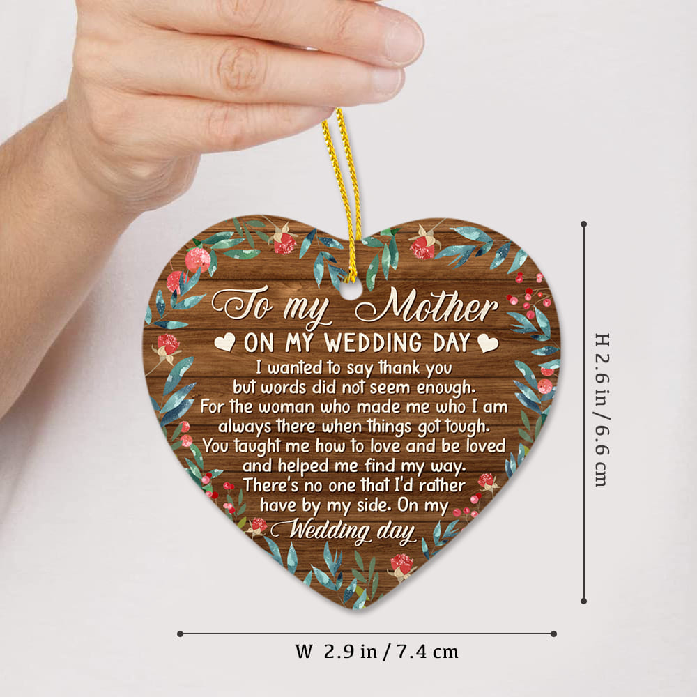 Personalized Wedding Ceramic Ornament gifts - To My Mother On My Wedding Day - Custom Names &amp; Photo