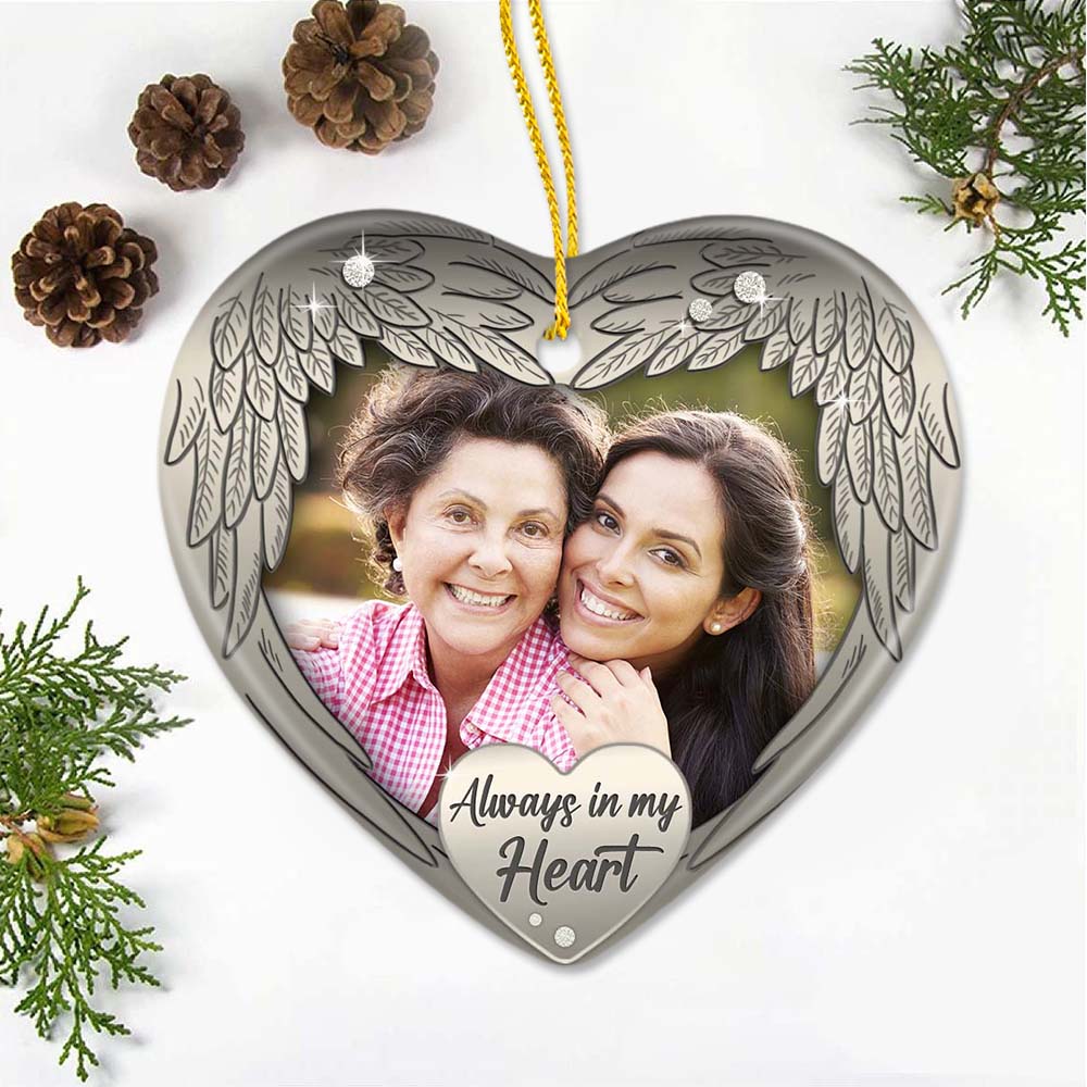 Personalized Memorial Ceramic Ornament gifts - Always in my heart - Custom Photo