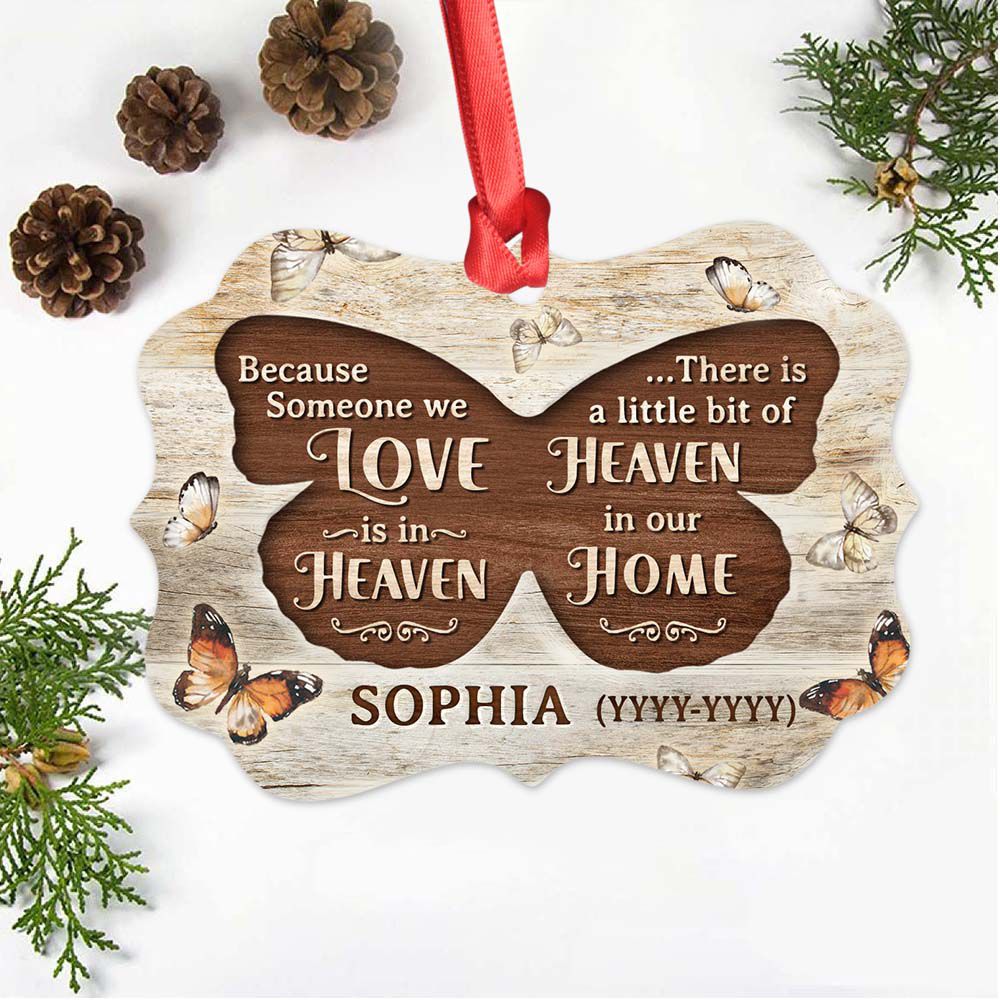 Personalized Memorial Medallion Metal Ornament gifts - Because Someone We Love Is In Heaven