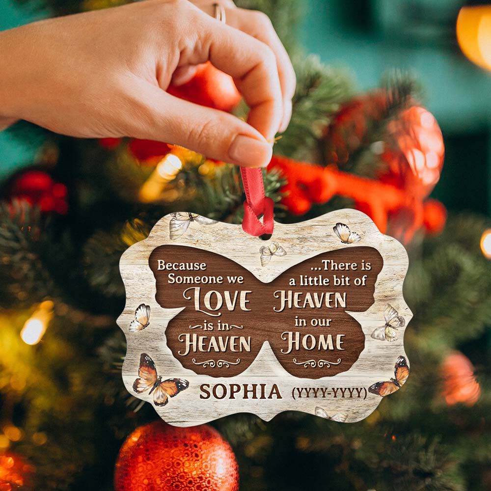 Personalized Memorial Medallion Metal Ornament gifts - Because Someone We Love Is In Heaven