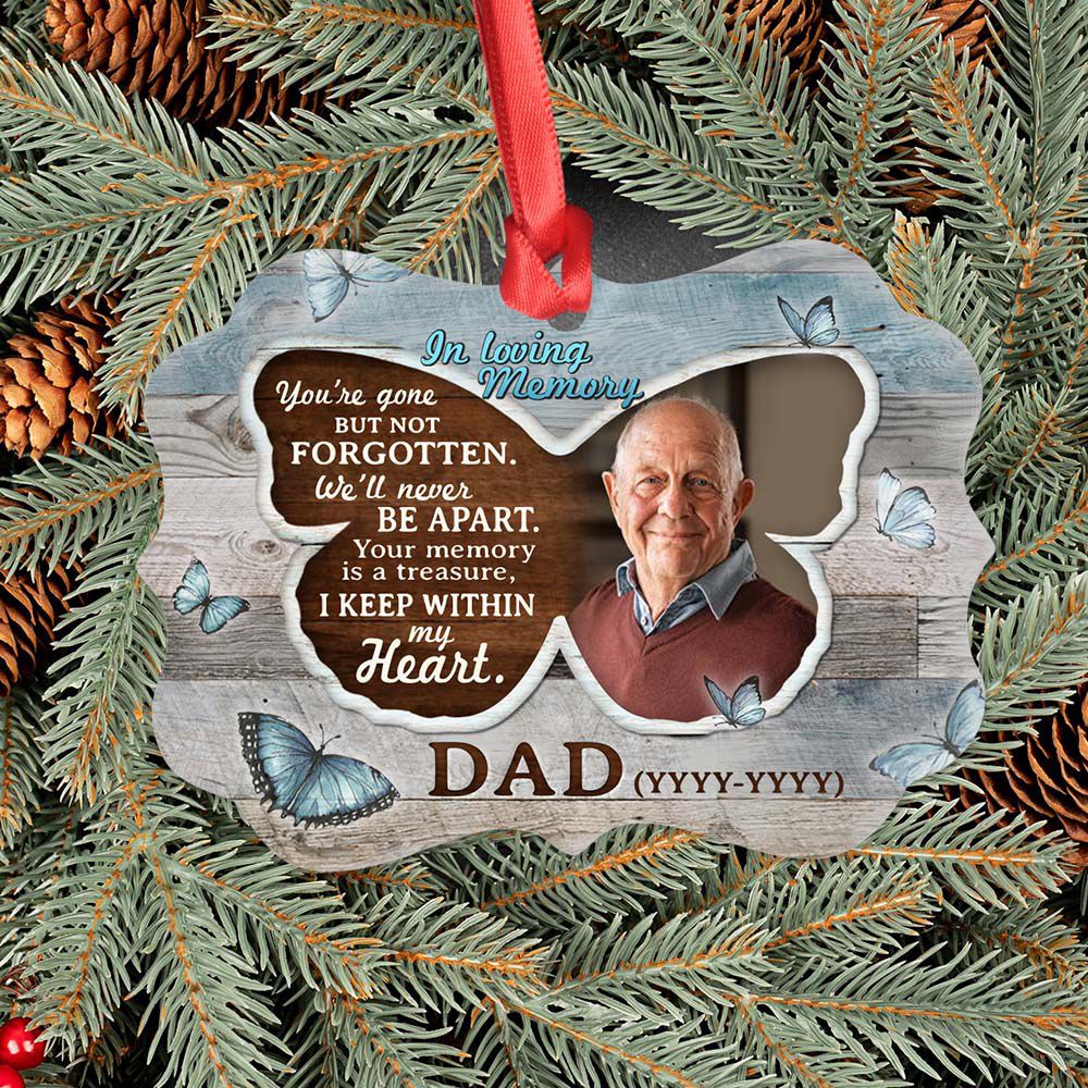 Personalized Dad Memorial Medallion Metal Ornament gifts - You are gone but not forgotten - Custom Photo