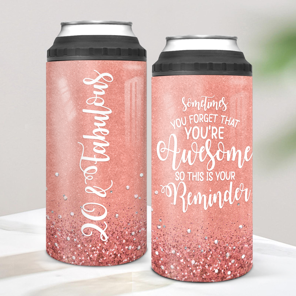 Personalized Can Cooler Gift - Sometimes you forget that you&#39;re awesome so this is your reminder