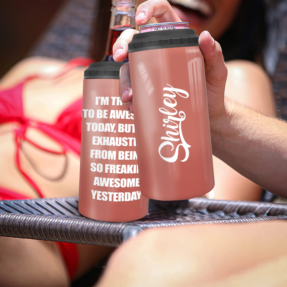 Personalized Can Cooler Gift - I&#39;m trying to be awesome