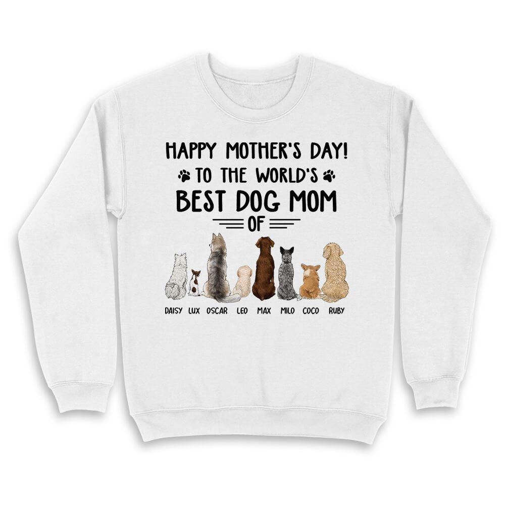 World&#39;s Best Dog Mom - Custom Sweatshirt Dog Lover Gifts