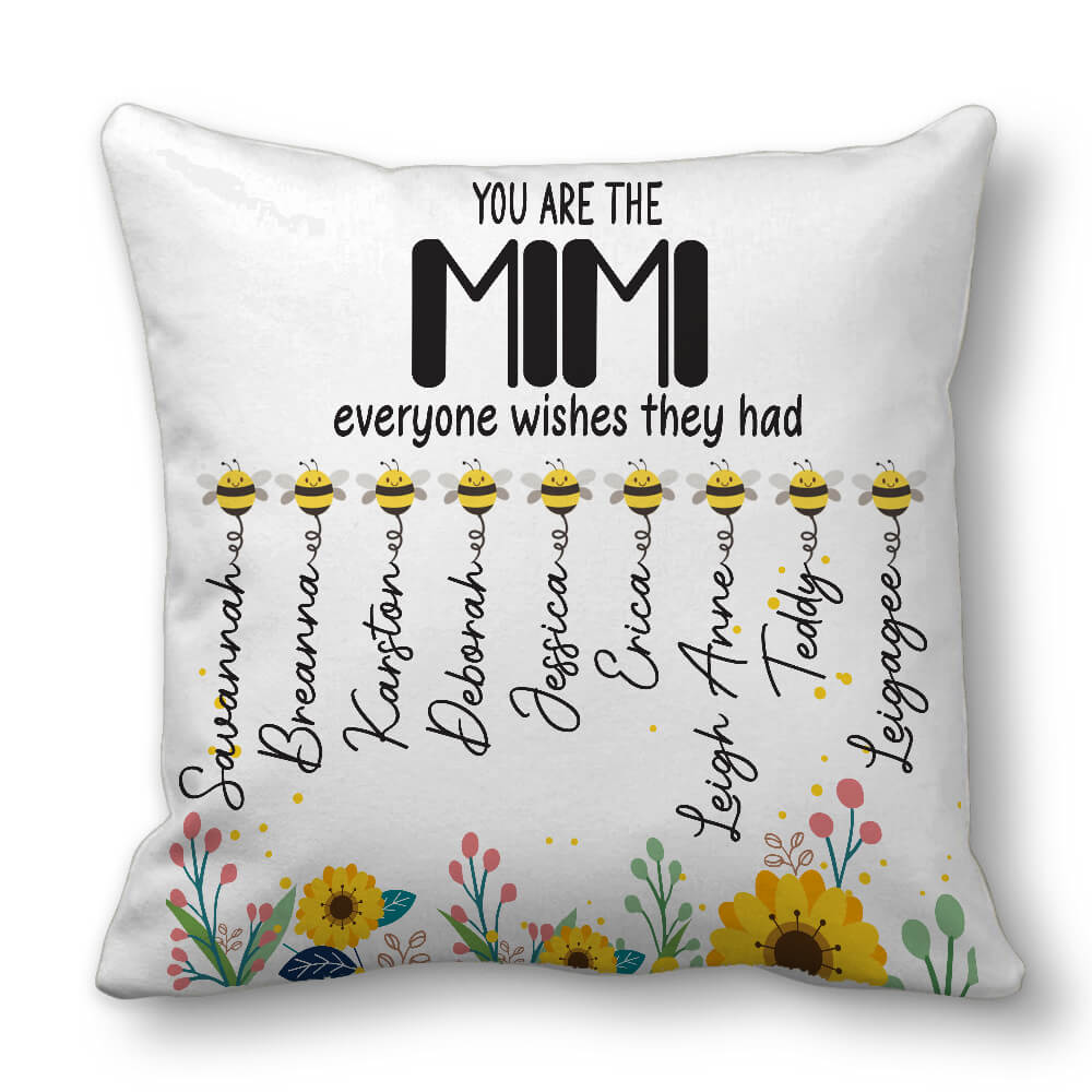 You Are The Mimi Everyone Wishes They Had - Custom Pillow Gifts for Mimi