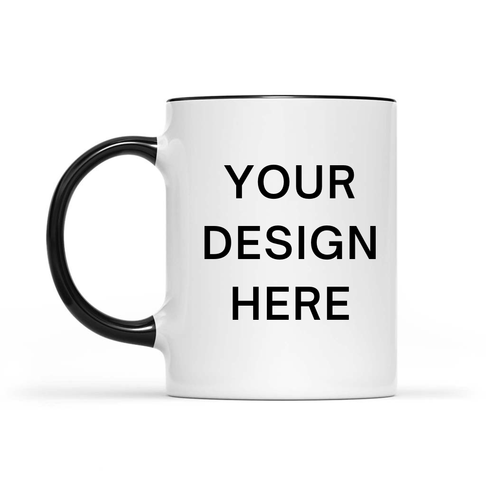 Your Design Here White Accent Mug With Your Personal Custom Design