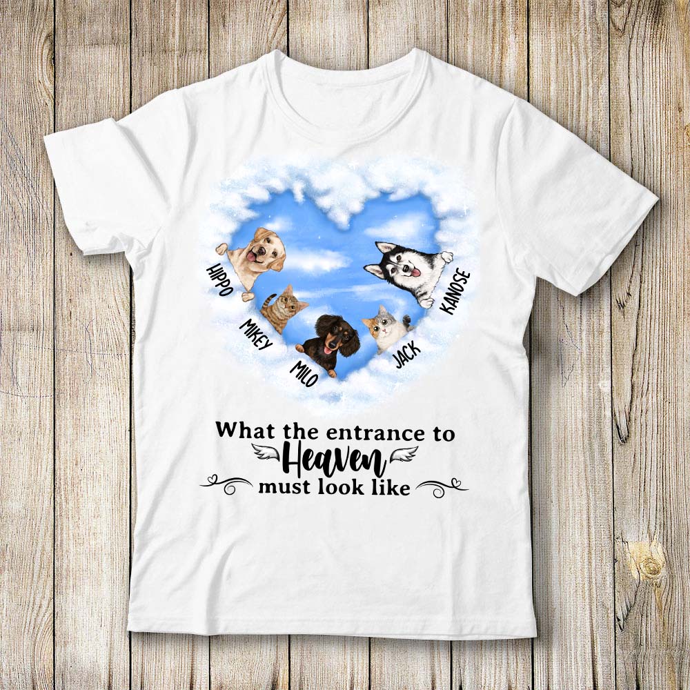 Personalized Dog, Cat Memorial T-Shirt Gifts - What The Entrance To Heaven Must Look Like