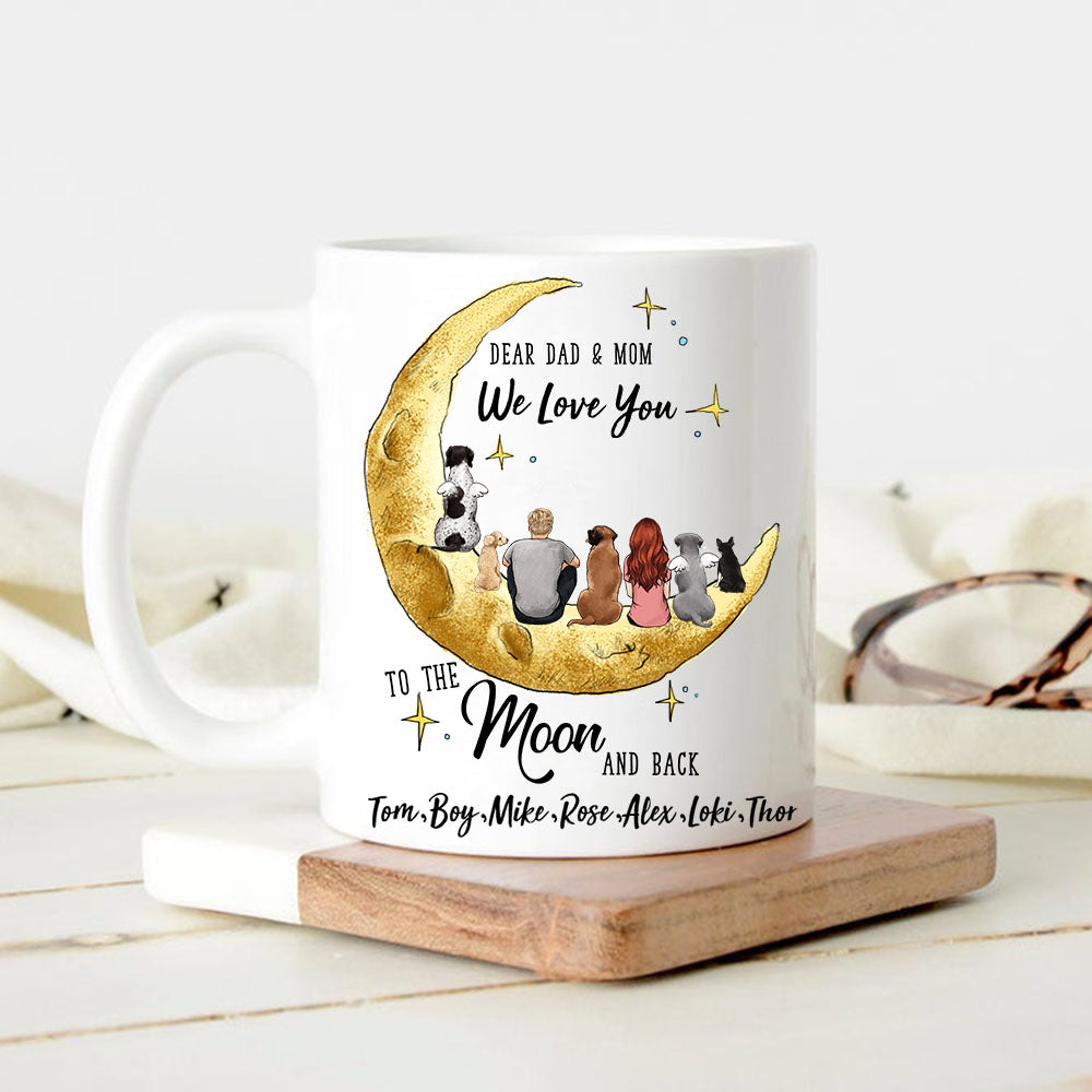  Dear dad and mom we love you to the moon and back 11oz mug gift for dog lovers