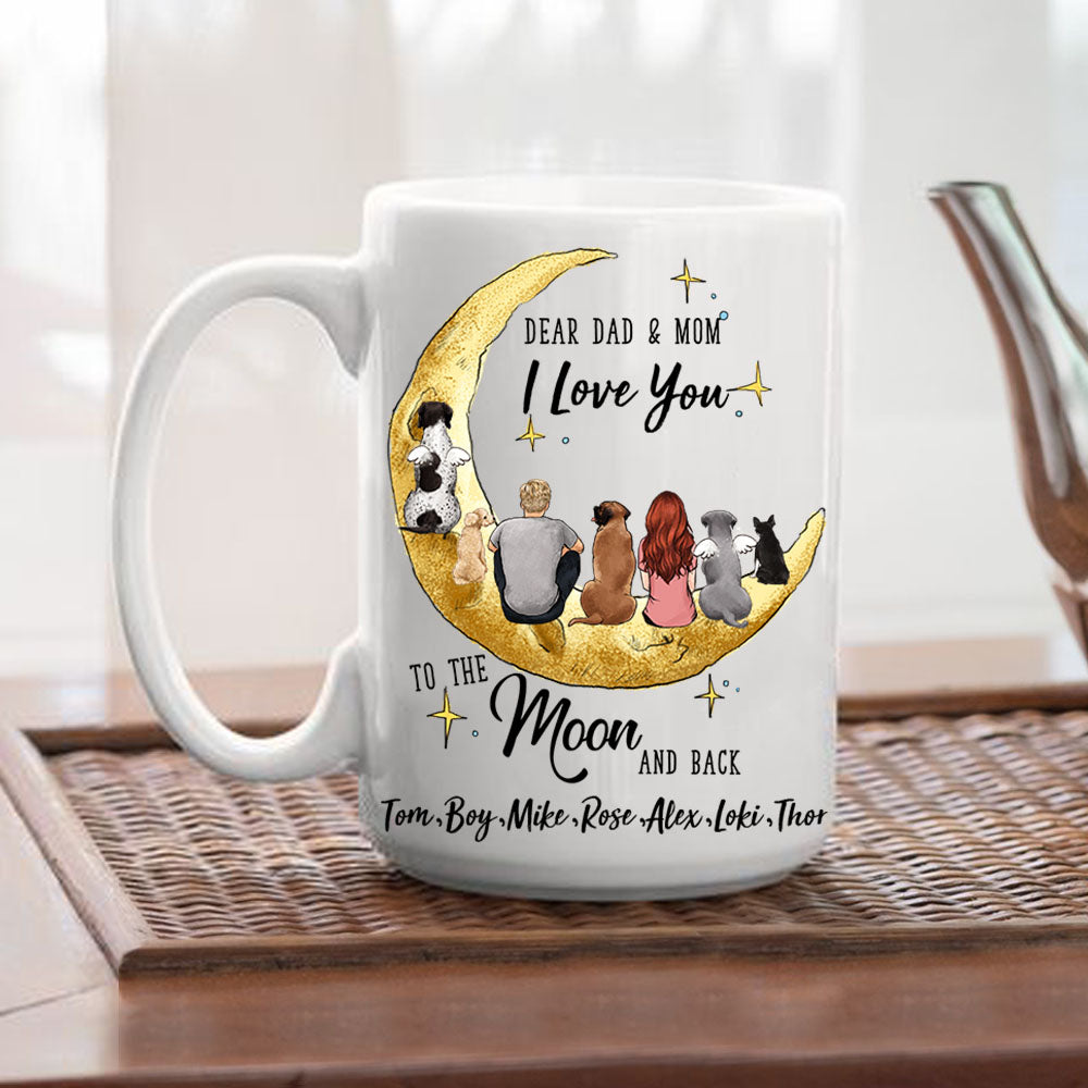  Dear dad and mom we love you to the moon and back 15oz mug gift for dog lovers