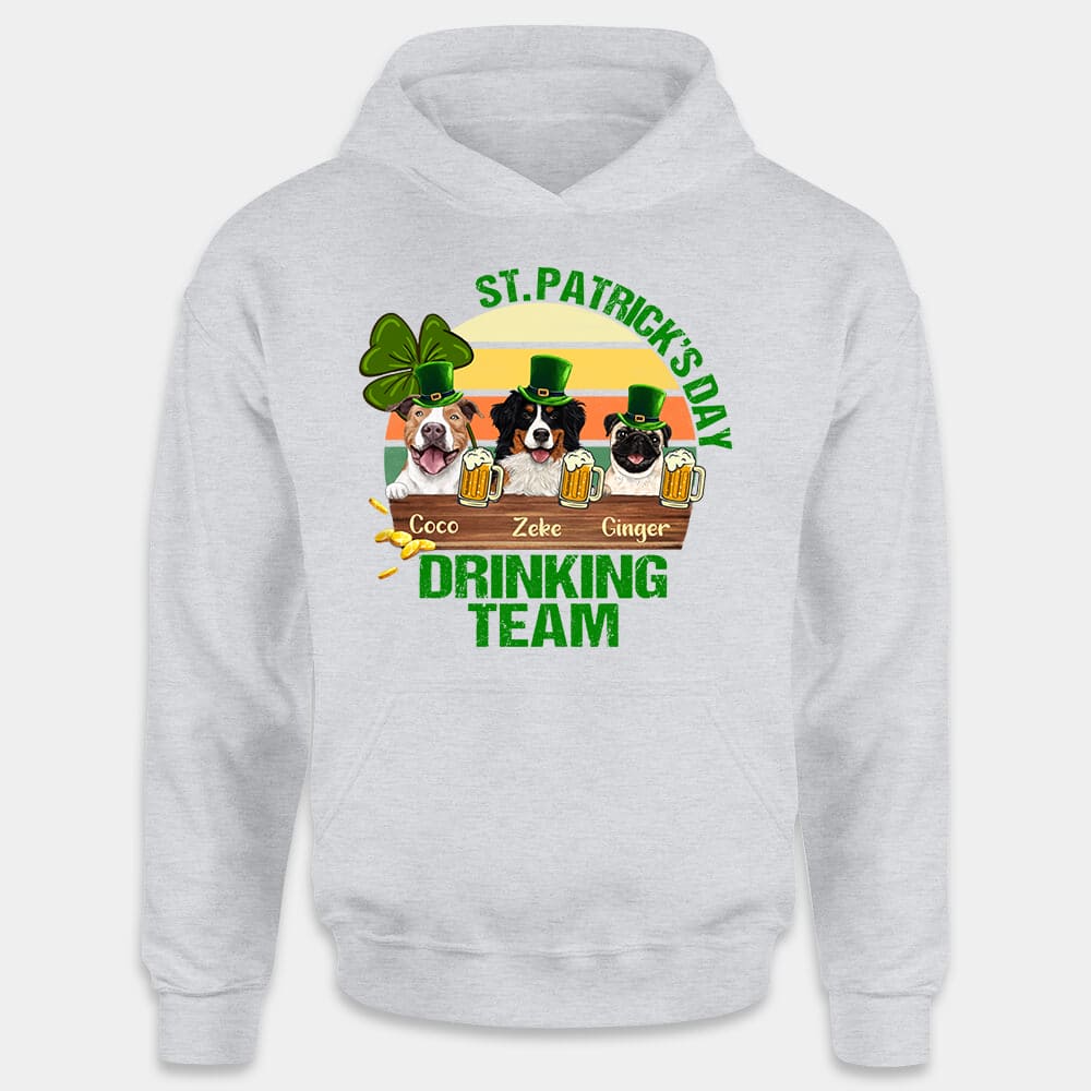 Personalized hoodie gifts for dog cat lovers - Saint Patrick&#39;s day - Drinking Team