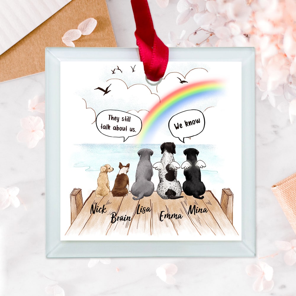 Memorial Dog Ornament - Personalized Dog Rainbow Bridge Glass Square Ornament Gifts - They Still Talk About You Conversation - Wooden Dock
