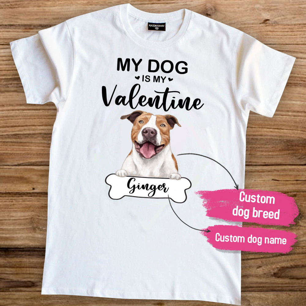 Personalized T-Shirt Gifts For Dog Lovers - My Dog Is My Valentine